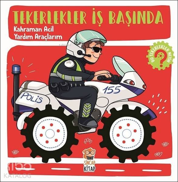 Tekerlekler İş Başında - Kahraman Acil Yardım Araçlarım