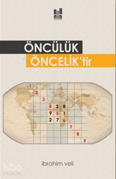 Öncülük Öncelik'tir - İbrahim Veli