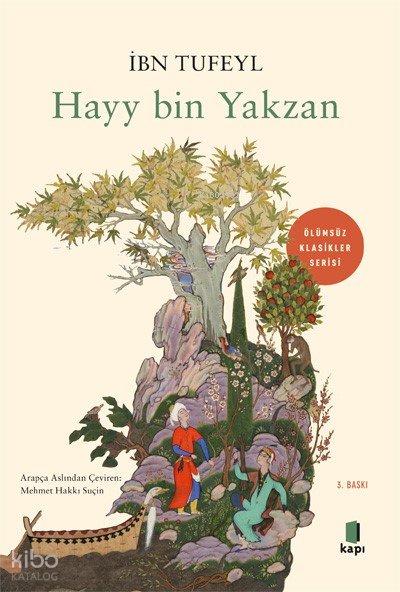 Hayy Bin Yakzan - İbn Tufeyl