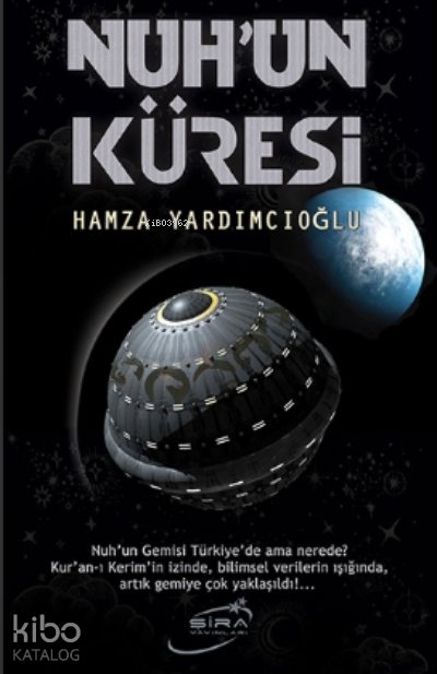 Nuh'un Küresi - Hamza Yardımcıoğlu