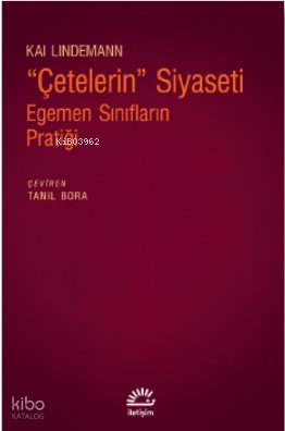 "Çetelerin" Siyaseti