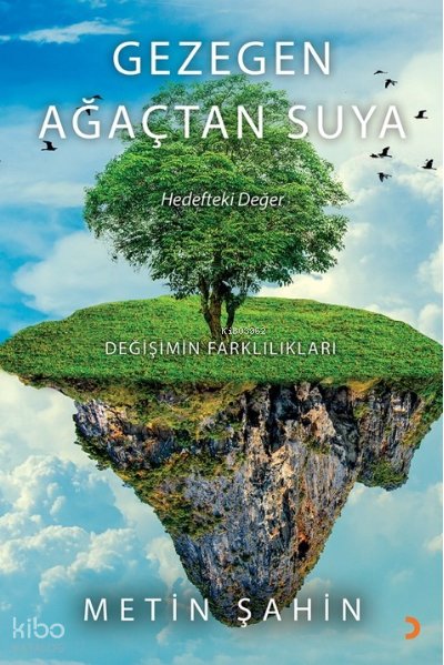 Gezegen Ağaçtan Suya - Metin Şahin
