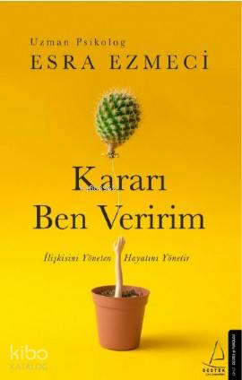 Kararı Ben Veririm - Esra Ezmeci