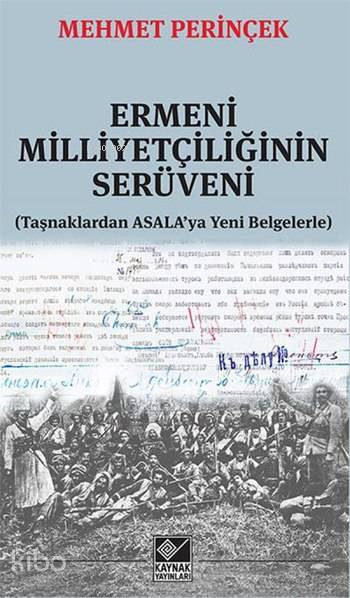 Ermeni Milliyetçiliğinin Serüveni - Mehmet Perinçek