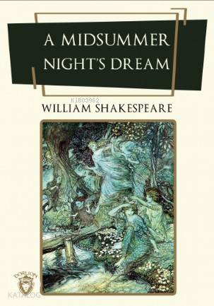 A Midsummer Night's Dream - William Shakespeare