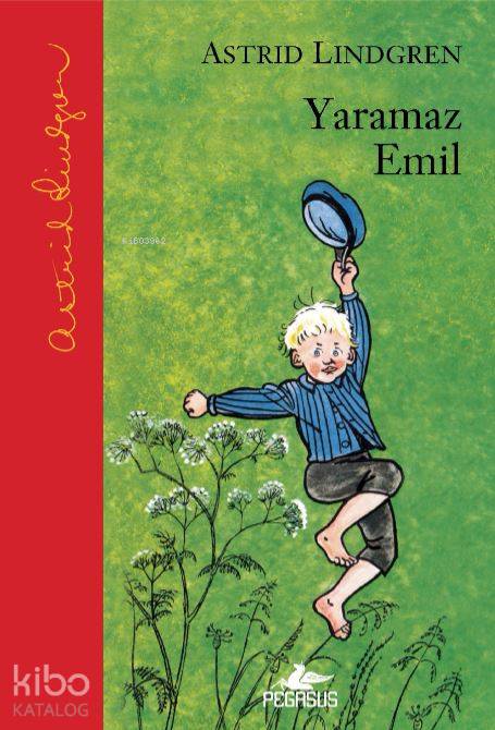 Yaramaz Emil - Astrid Lindgren