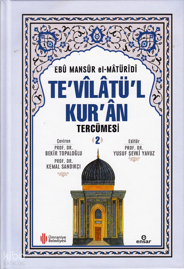 Te'vîlâtül Kur'ân Tercümesi 2 - Ebu Mansur El-Matüridi