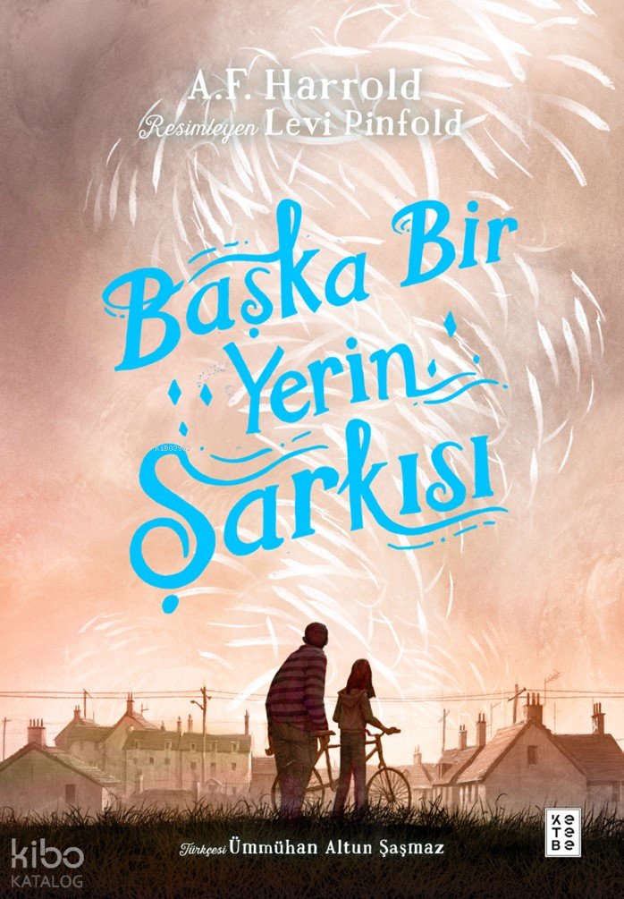 Başka Bir Yerin Şarkısı - A. F. Harrold