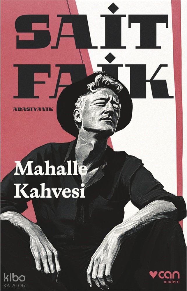 Mahalle Kahvesi - Sait Faik Abasıyanık