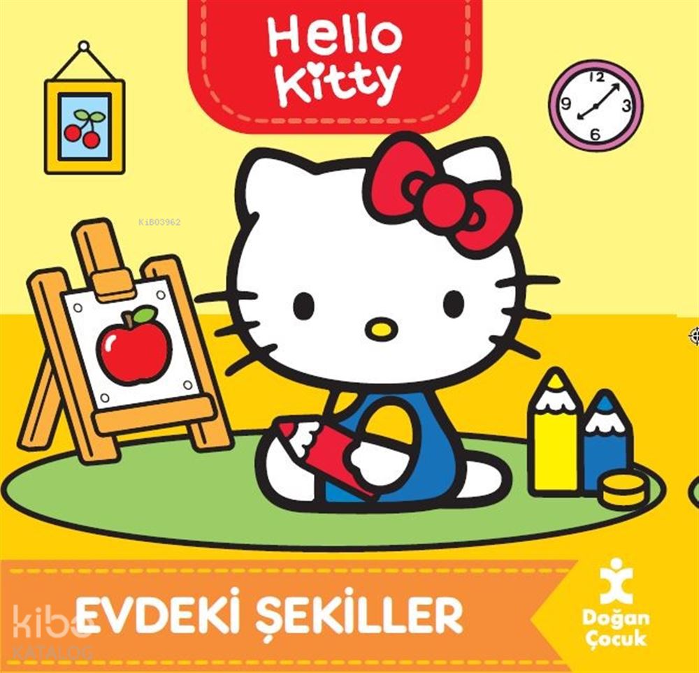HELLO KİTTY - EVDEKİ ŞEKİLLER
