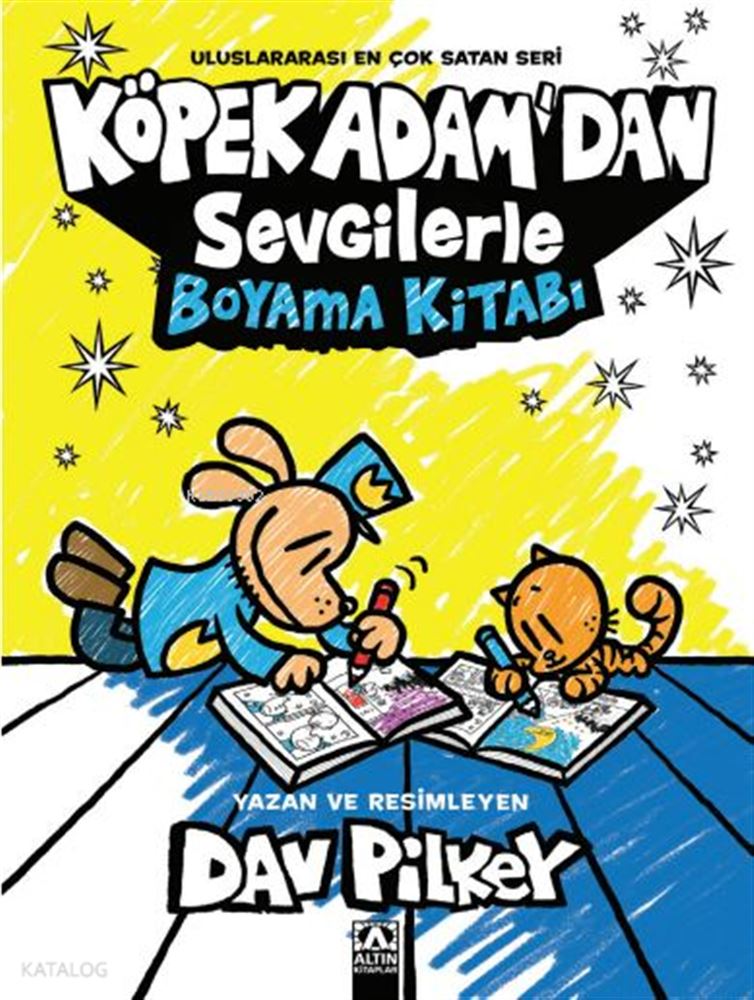 KÖPEK ADAMDAN SEVGİLERLE - BOYAMA KİTABI