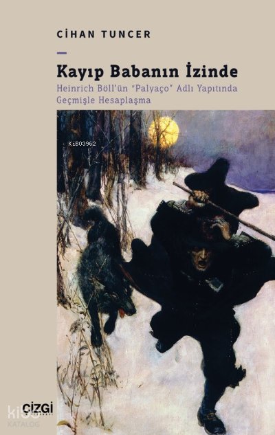 Kayıp Babanın İzinde