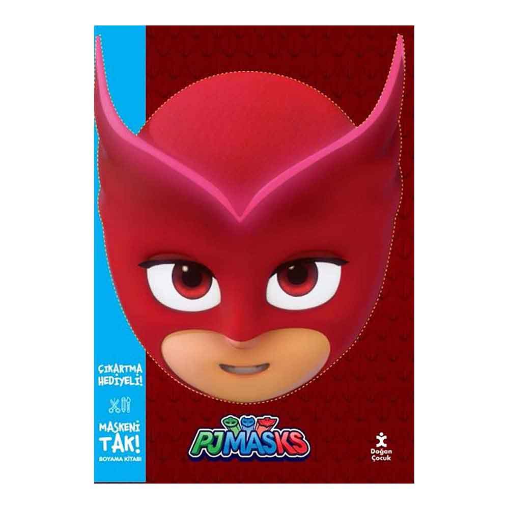 MASKENİ TAK ! - PJMASKS BAYKUŞ KIZ BOYAMA KİTABI