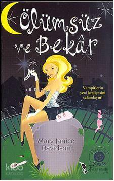 Ölümsüz ve Bekâr (Cep Boy)