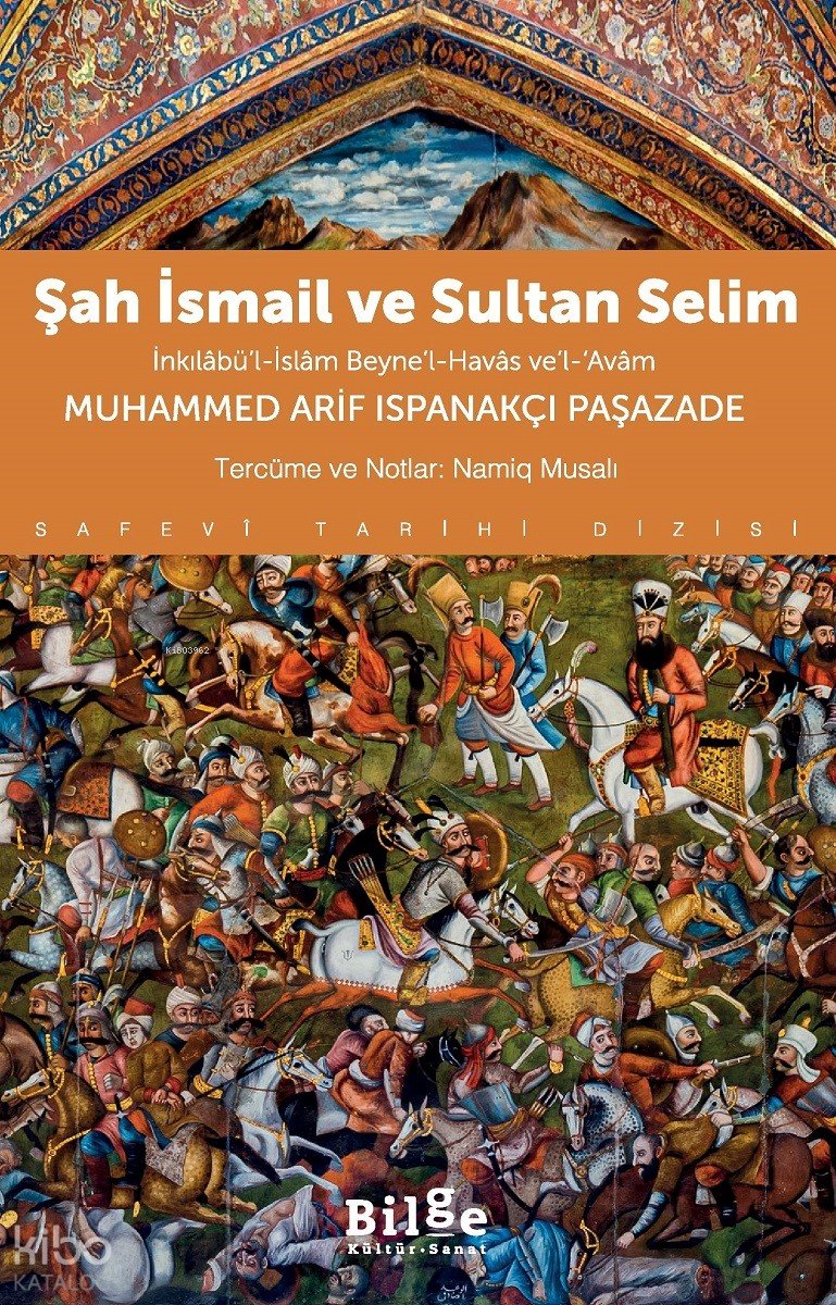 Şah İsmail Ve Sultan Selim