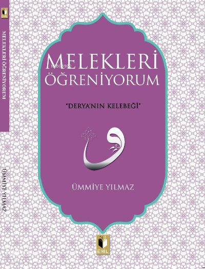 Melekleri Öğreniyorum - Ümmiye Yılmaz