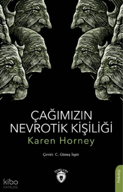 Çağımızın Nevrotik Kişiliği - Karen Horney
