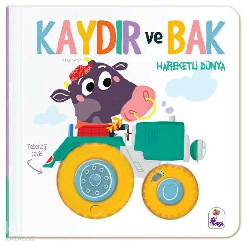 Kaydır ve Bak - Hareketli Dünya (Ciltli)