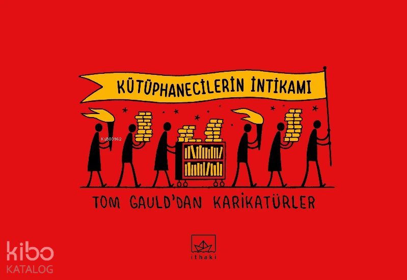 Kütüphanecilerin İntikamı (Ciltli) - Tom Gauld