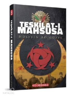 Teşkilat - ı Mahsusa - Hüseyin Adıgüzel