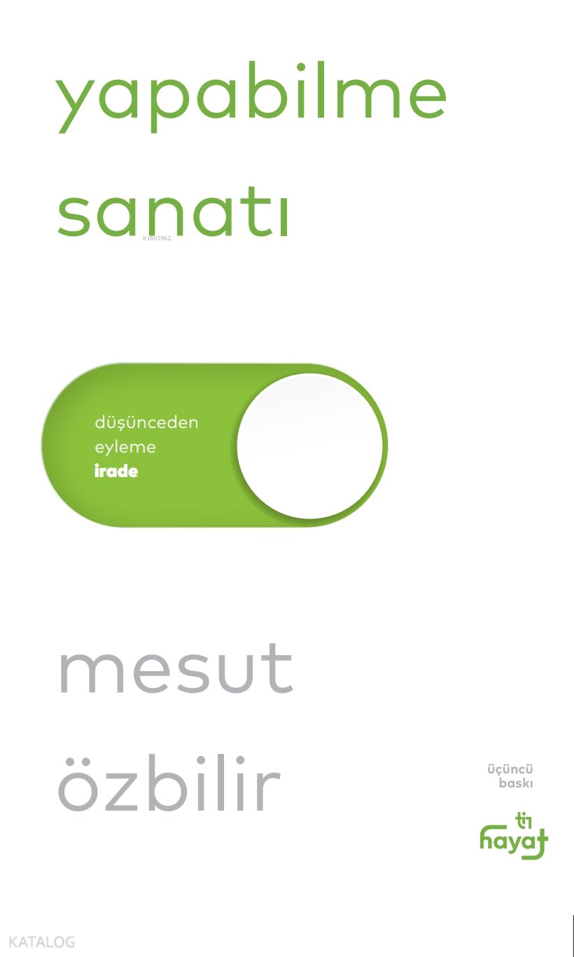 Yapabilme Sanatı - Mesut Özbilir