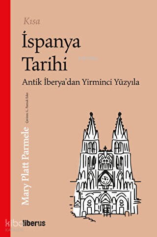 Kısa İspanya Tarihi - Mary Platt Parmele