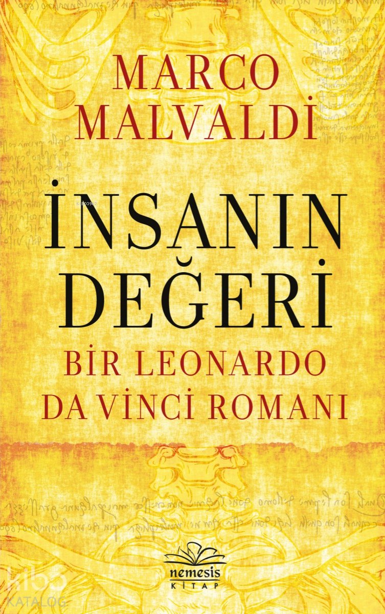 İnsanın Değeri - Bir Leonardo Da Vinci Romanı