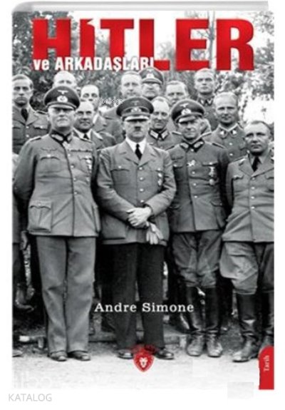Hitler Ve Arkadaşları