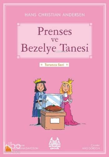 Prenses ve Bezelye Tanesi - Hans Christian Andersen