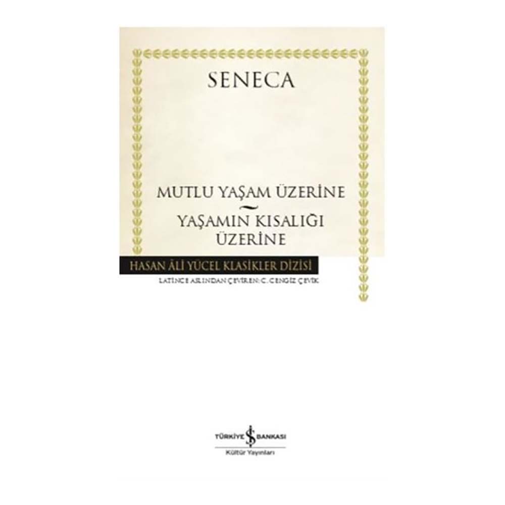 HAY /MUTLU YAŞAM ÜZERİNE - YAŞAMIN KISALIĞI