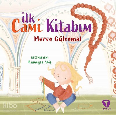 İlk Cami Kitabım - Merve Gülcemal