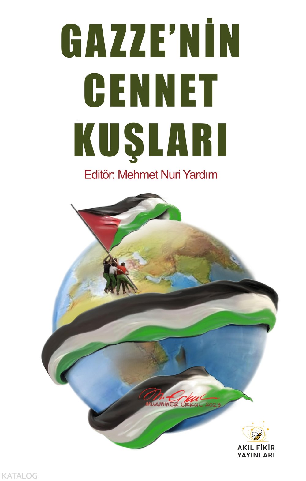 Gazze'nin Cennet Kuşları - Kolektif