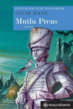 Mutlu Prens - Oscar Wilde