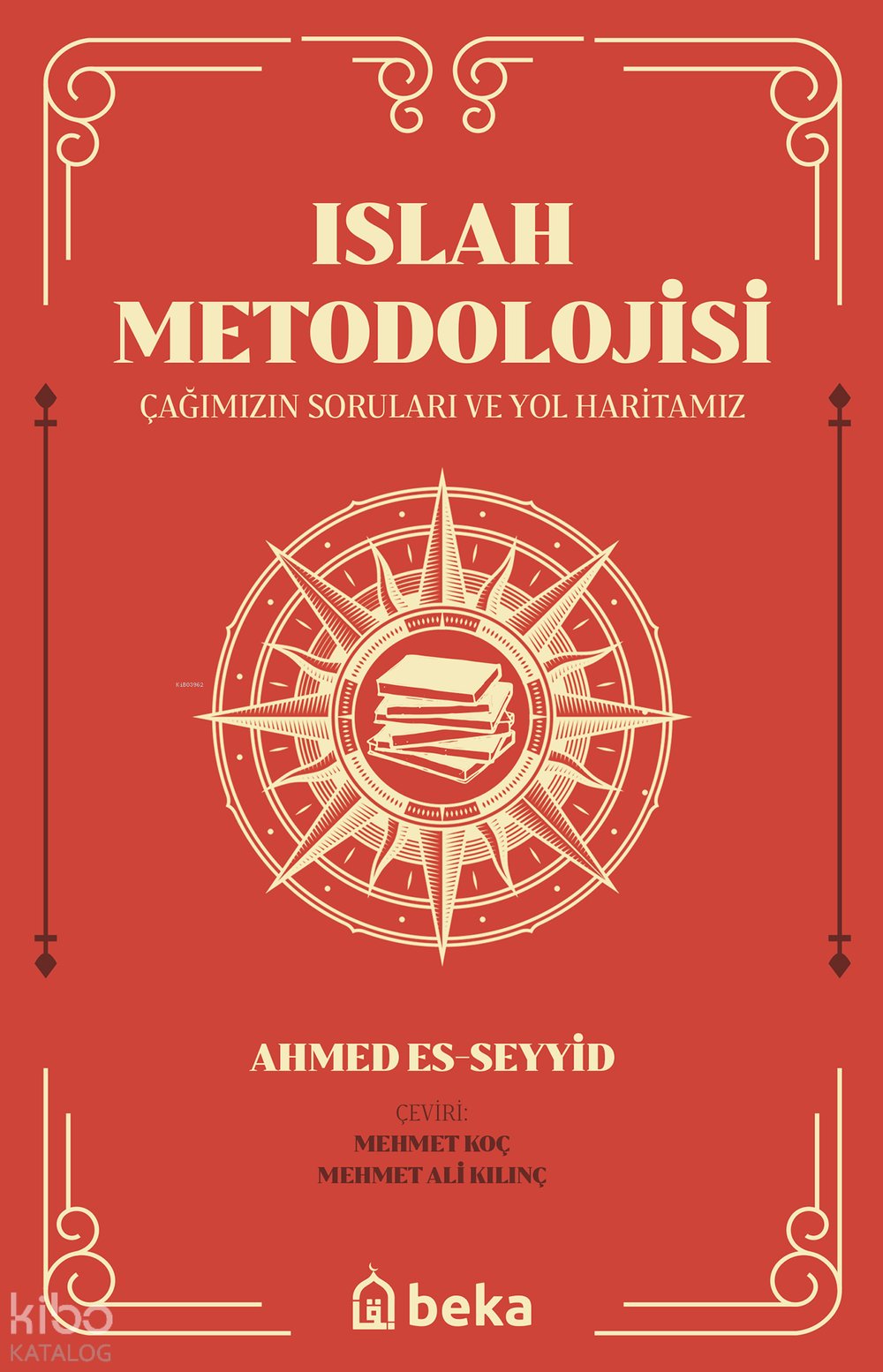 Islah Metodolojisi - Ahmed Es Seyyid