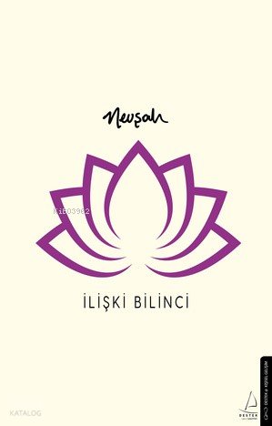 İlişki Bilinci - Nevşah 