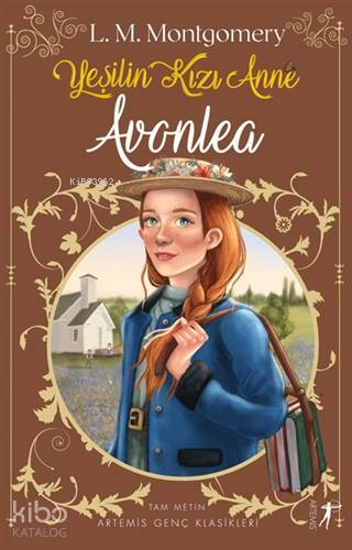 Yeşilin Kızı Anne 2 - Avonlea - L. M. Montgomery