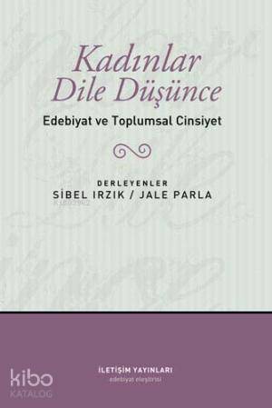 Kadınlar Dile Düşünce