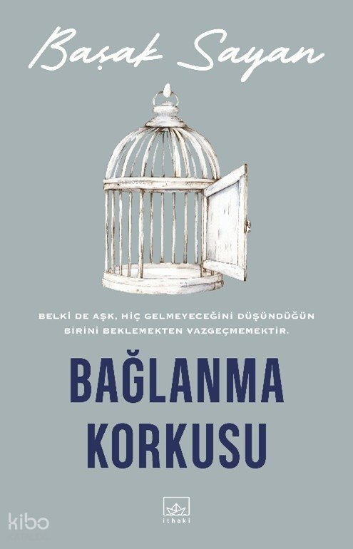 Bağlanma Korkusu - Başak Sayan
