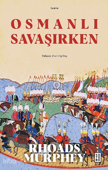 Osmanlı Savaşırken
