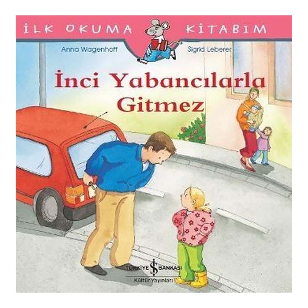 İLK OKUMA İNCİ YABANCILARLA GİTMEZ