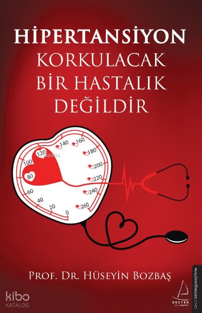 Hipertansiyon Korkulacak Bir Hastalık Değildir - Hüseyin Bozbaş
