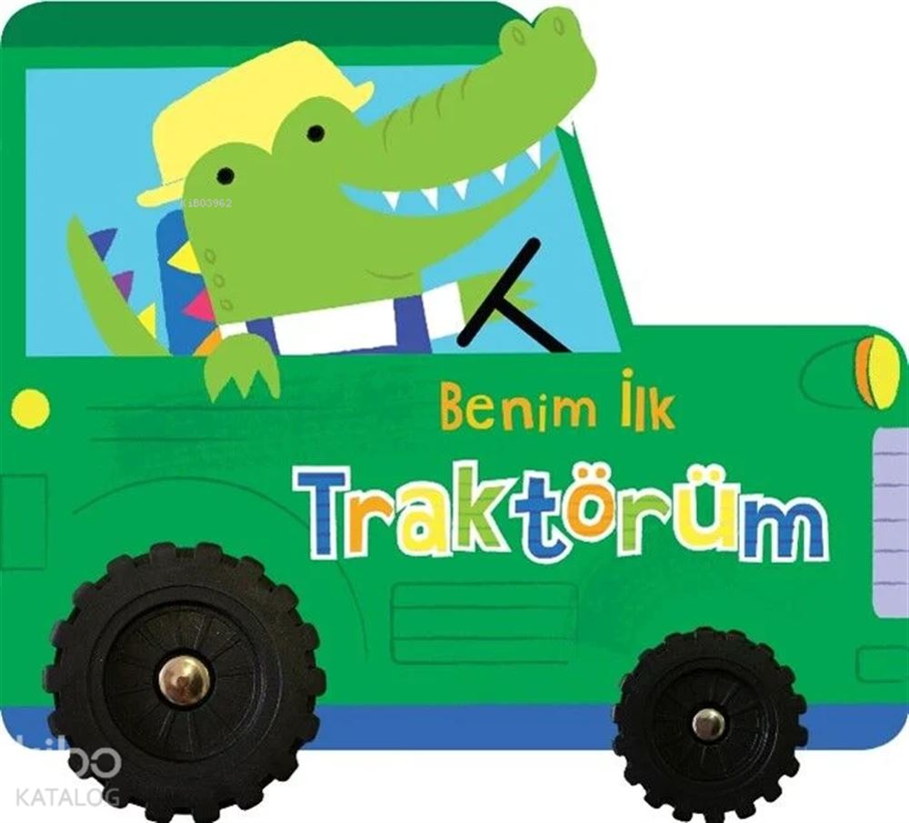 BENİM İLK TRAKTÖRÜM