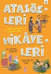 Atasözleri Hikayeleri 5 - Didem Demirel, Mehmet Salih Sırmaçekiç