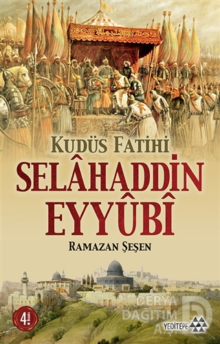 KUDÜSÜN FETHİ - SELAHADDİN EYYUBİ