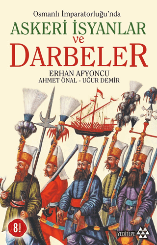 ASKERİ İSYANLAR VE DARBELER