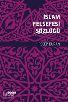 İslam Felsefesinin Sözlüğü