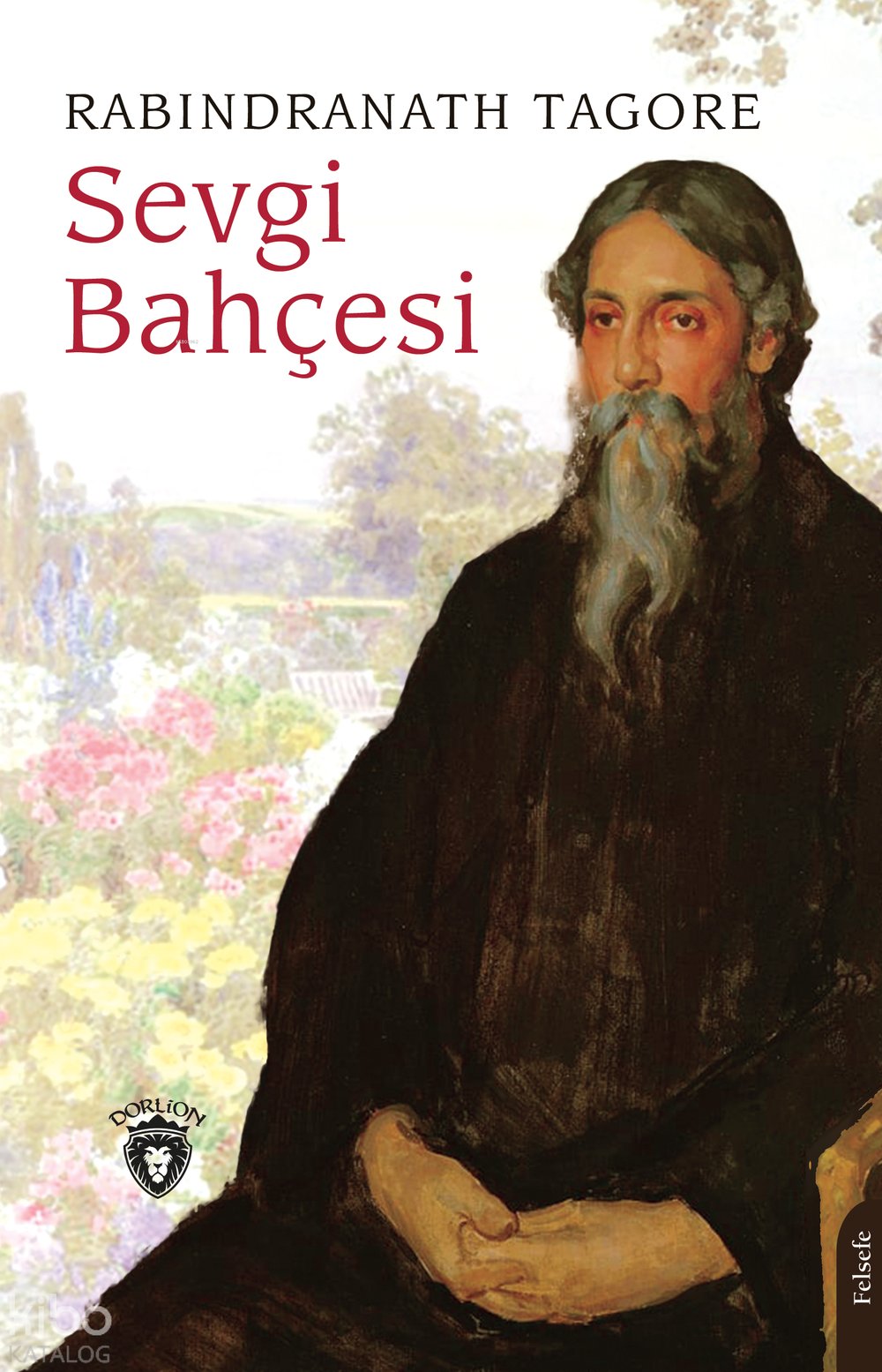 Sevgi Bahçesi - Rabindranath Tagore