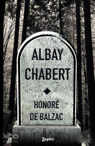 Albay Chabert - Honore De Balzac