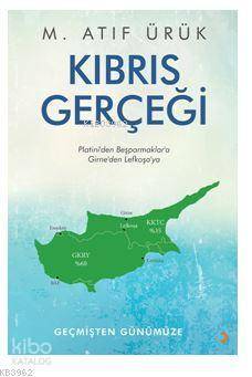 Kıbrıs Gerçeği - M. Atıf Ürük