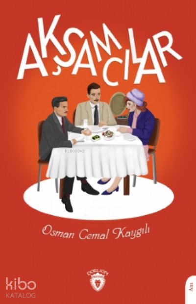 Akşamcılar - Osman Cemal Kaygılı